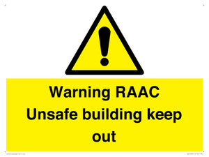 Warning RAAC Unsafe building keep out